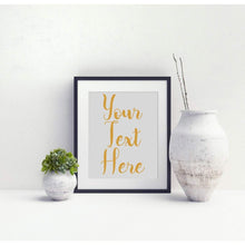 Load image into Gallery viewer, Custom Prints Custom Quote Print custom sign personalized Sign Wall Signs Custom Wall Sign Custom Wall Art Custom Art Song lyric