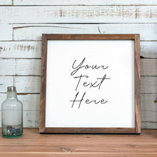 Load image into Gallery viewer, Farmhouse wood with custom personalized sign print of your favorite Quote