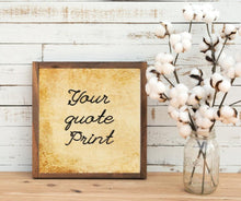 Load image into Gallery viewer, Custom wood custom sign wood Farmhouse wall rustic wood farmhouse sign rustic wall custom quote print