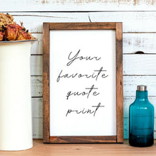 Load image into Gallery viewer, Custom sign Print, Framed poem print, 8x10 frame, 8x10 picture frame, black picture frame, custom picture frame, wooden picture frame
