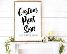 Load image into Gallery viewer, farmhouse wood sign word art print custom quote print quote print custom frame framed frame sign custom quote frame custom