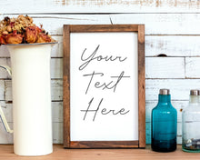 Load image into Gallery viewer, Farmhouse sign Custom sing Custom sign print Custom Quote Print Personalized Print Quote Print Custom Lyric Print personalized poster