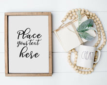 Load image into Gallery viewer, Farmhouse sign Custom Quote Print farmhouse style poem print Custom Custom print typography Custom framed quote