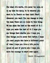 Load image into Gallery viewer, F Scott Fitzgerald Quote For What It's WorthInspirational courage print F Scott Fitzgerald inspirational print inspirational gift