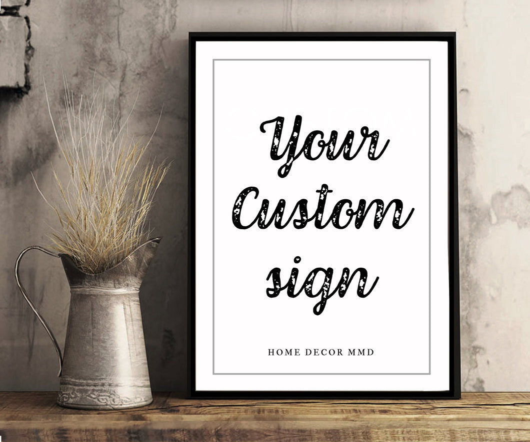 Custom Quote Print Custom Sign Custom sign print Custom poster Quote Custom Personalized Custom Typography framed wall art print