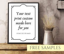 Load image into Gallery viewer, Custom Quote Print Custom Sign Custom sign print Custom poster Quote Custom Personalized Custom Typography framed wall art print