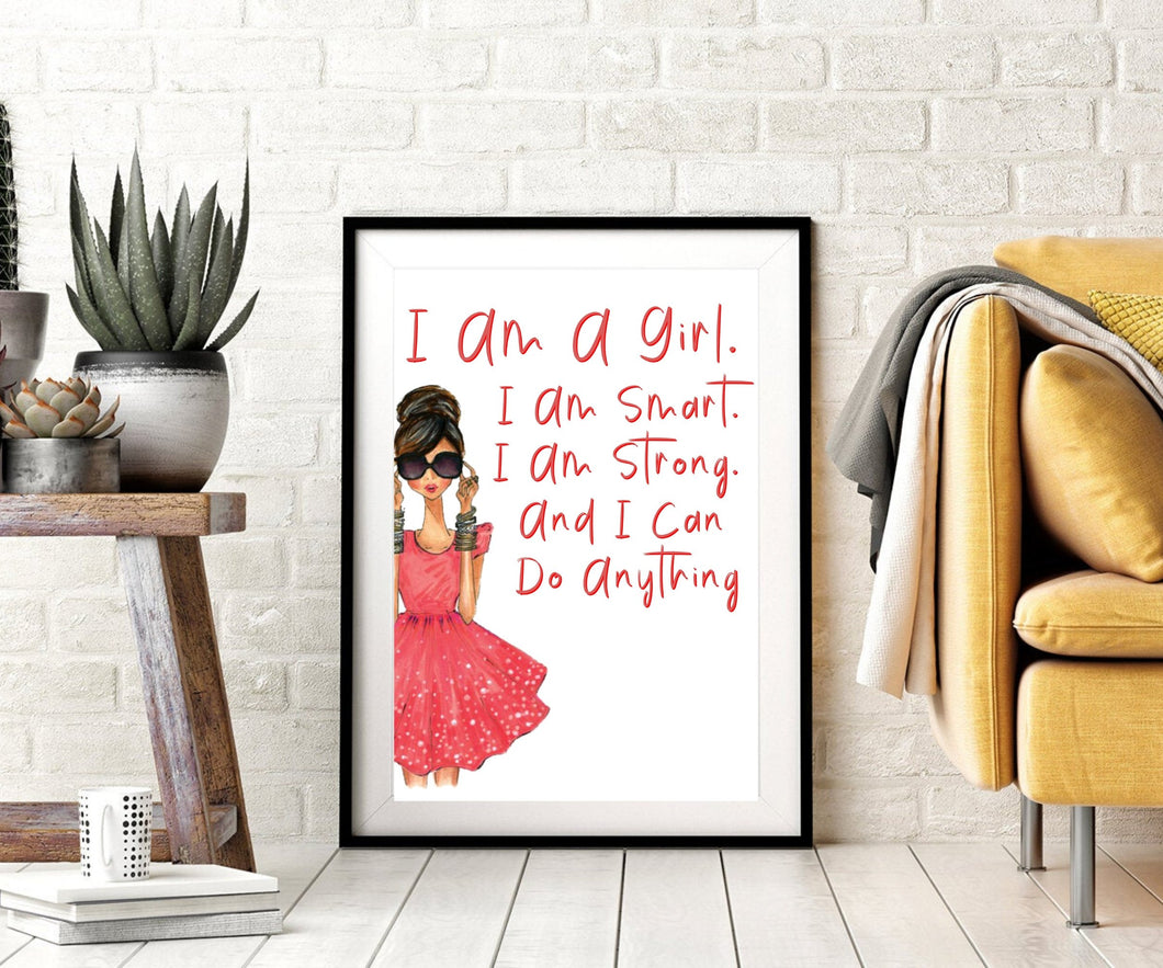 I am a Girl Feminist wall art, Fearless art print, fashion wall art, fearless girl, feminist gift, Girl Boss