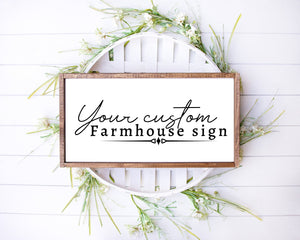 Farmhouse sign Custom sign Custom Wooden Sign Personalized Wood Sign Wood