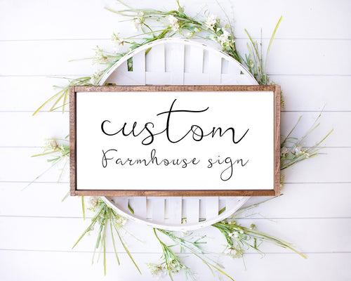 Farmhouse sign Custom sign Custom Wooden Sign Personalized Wood Sign Wood