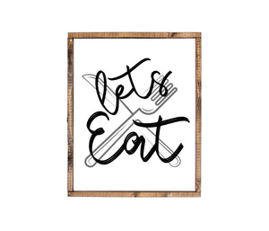 Lets Eat Farmhouse wood sign