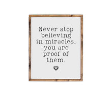 Load image into Gallery viewer, Never stop believing farmhouse wood sign