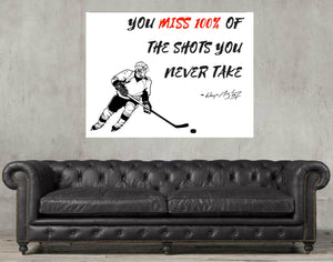 Wayne Gretzky  hockey wall art print gift  You miss 100% of the shots you never take Gretzky Quote Poster