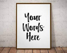 Load image into Gallery viewer, Custom Sign art print Typography Personalized wall art framed Custom Quote print Typography wall art print Custom Print Custom Poster