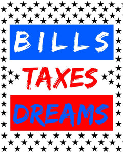Pop art AWall art nerican dream banksy Bills Taxes Dreams capitalism Motivational print capitalist Life quote wall art
