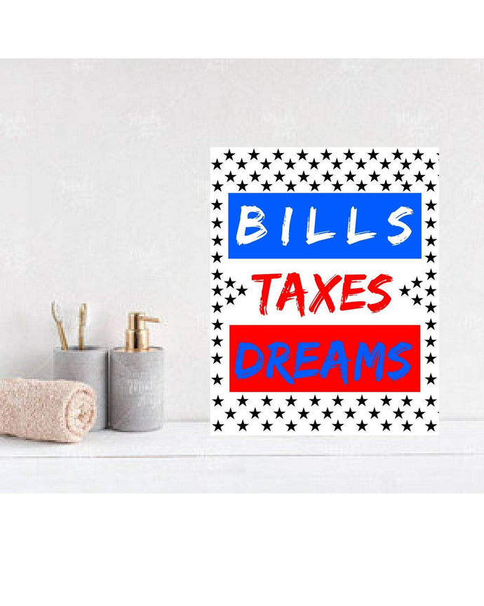 Pop art AWall art nerican dream banksy Bills Taxes Dreams capitalism Motivational print capitalist Life quote wall art