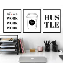 Load image into Gallery viewer, Inspirational Wall art  COFFEE Poster  HUSTLE Poster  WORK wall art print Set of 3 Motivational Quote Modern Art Never give up