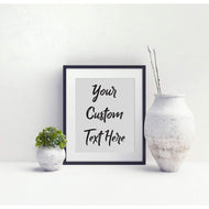 Custom Prints Custom Quote Print custom sign personalized Sign Wall Signs Custom Wall Sign Custom Wall Art Custom Art Song lyric