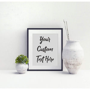 Custom Sign art print Typography Personalized wall art framed Custom Quote print Typography wall art print Custom Print Custom Poster