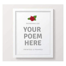 Load image into Gallery viewer, Poem Print Printed Custom in Picture Frame