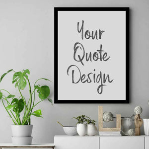 Custom Quote Print | Custom Sign | Custom sign print Custom poster Quote Custom Personalized Custom Typography framed art print