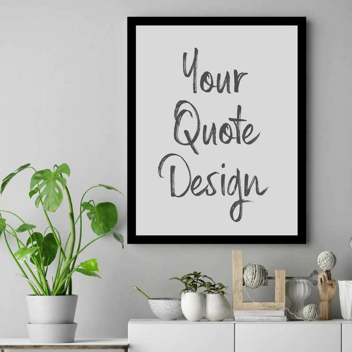 Custom Poster art print sign Custom poster personalized artwork print print Framed Art make a Poster custom sign prints