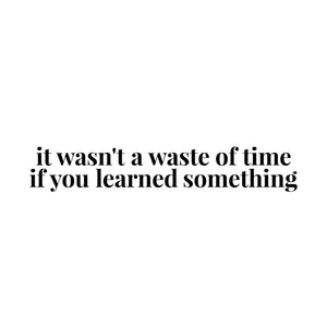 Waste of Time Quote Prints Quote poster Wall Decor Motivational Quote Inspirational Wall Art artworkFramed wall art Poster