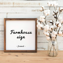 Load image into Gallery viewer, Farmhouse sign custom sign farmhouse Custom housewarming gift Custom Quote Print rustic wall art print wood sign