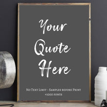 Load image into Gallery viewer, Custom sign art Print typography Personalized Printable Wall Art Custom Calligraphy Your Quote Here Custom Quote Custom Poem Print