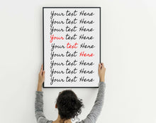 Load image into Gallery viewer, Custom Quote Print Custom sign Quote Prints Typography Poster Inspirational Prints Quote Poster Work Space Home Office Poster