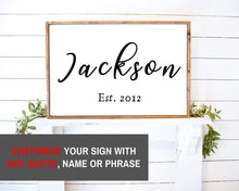 Load image into Gallery viewer, Custom sign sign custom quote sign wood sign print custom quote sign custom sign print custom quote print print sign farm house sign