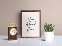 Load image into Gallery viewer, custom print custom poster custom signs home sign Typography personalized sign Custom poem print Poem print Custom poem Art prints