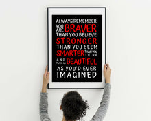 Load image into Gallery viewer, Always remember You are Braver Bestfriend gift Stronger Smarter Beautiful poster feminist feminist gift Poster