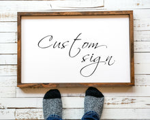 Load image into Gallery viewer, Custom Sign Custom Poster Custom Quote Print Personalized Prints Custom Typography framed art Custom sign print quote sign Poster