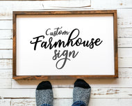 Custom farmhouse sign wood sign custom wood sign barnwood sign rustic Farmhouse Custom Print Custom Quote Print Quote prints