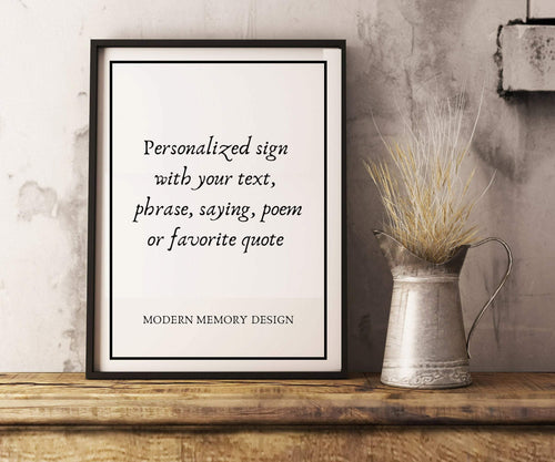 Make your own sign custom quote print personalized wall art frame poem. framed wall art print framed quote print sign custom sign print