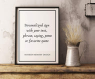 Make your own sign custom quote print personalized wall art frame poem. framed wall art print framed quote print sign custom sign print