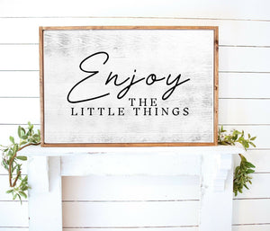 Enjoy the little things farmhouse sign wall art framed Rustic home wall decor Custom quote Personalized Prints Custom poster art Print