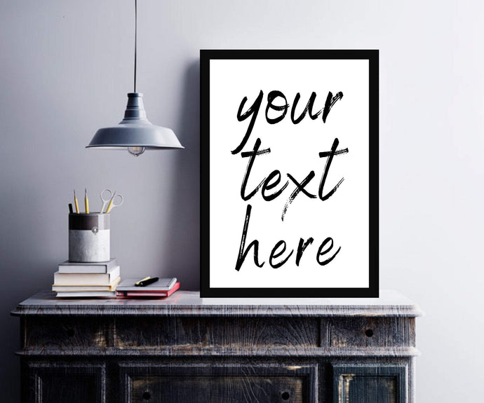 Custom typography art Custom poster print custom print sign typography art print Typography Art custom quote print quote print frame