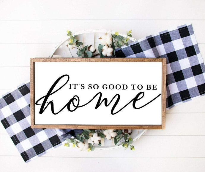 Home wood sign It's so good to be home housewarming gift Farmhouse decor rustic wood sign for living room Farmhouse rustic wood sign