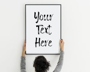 Create a sign  Art print with custom personalized sign
