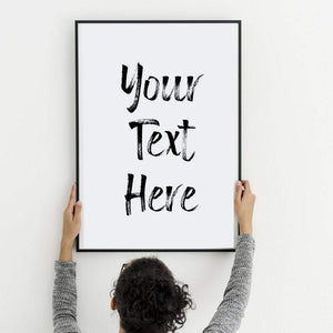 Custom quote print custom sign print custom print custom poster print typography art typography design typography poster