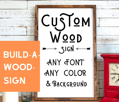 Farmhouse wood personalized typography wall art Custom personalized sign Quote. Custom wood sign rustic wood typography