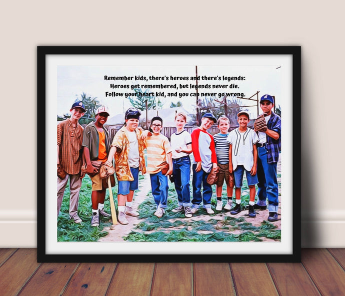 Sandlot movie poster Inspirational Sandlot Movie quote Baseball gift Sandlot Movie poster wall art framed Ledge