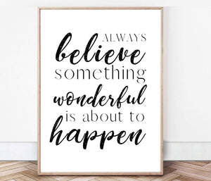 Always Believe Something Wonderful Is About To Happen framed wall art wood sign farmhouse decor sign inspirational art home wall art