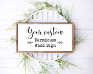 Farmhouse Custom wood sign custom sign wood Farmhouse rustic wood farmhouse sign rustic wood sign barnwood