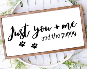 Personalized Dog parent wall art You and me and the dog Home decor House warming gift dog gift paw friend  Dog Farmhouse wood Sign